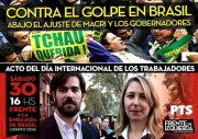 VÍDEO: PTS convoca 1º de maio internacionalista contra o golpe no Brasil e os ajustes