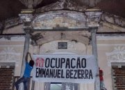 Abaixo o despejo da Ocupação Emmanuel Bezerra! Basta de autoritarismo da UFRN!