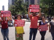 Campanha pelo não pagamento da dívida pública ganha as ruas do Rio