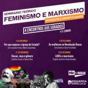 Grupo de mulheres Pão e Rosas convida: I Seminário Teórico "Feminismo e Marxismo" - NE e ES