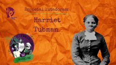 [PODCAST] 024 Feminismo e Marxismo - Especial Lutadoras: Harriet Tubman