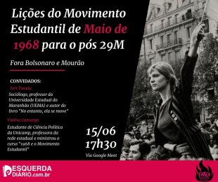 Mesa Unifesp: Lições do Movimento Estudantil de Maio de 1968 para o pós 29M