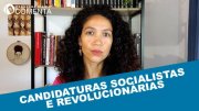 &#127897;️ESQUERDA DIÁRIO COMENTA | Candidaturas Socialistas e Revolucionárias - YouTube