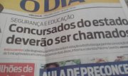 Manchete do Jornal Dia mente sobre contratação de concursados no RJ