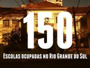 150 escolas ocupadas no Rio Grande do Sul