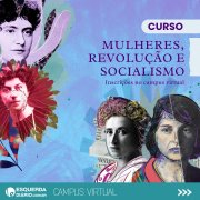 Mulheres, Revolução e Socialismo – Novo curso no Campus Virtual