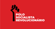 Propostas políticas para o Polo Socialista e Revolucionário