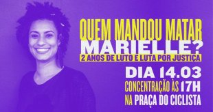 Entidades convocam ato 'Quem mandou matar Marielle' neste dia 14 em São Paulo