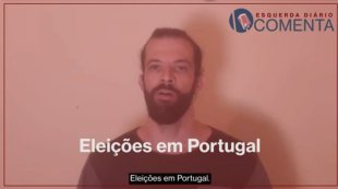 &#127897;️ ESQUERDA DIÁRIO COMENTA | Eleições em Portugal - YouTube