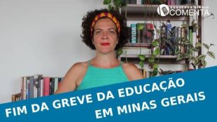 &#127897;️ESQUERDA DIÁRIO COMENTA | Fim da greve da educação em Minas Gerais - YouTube