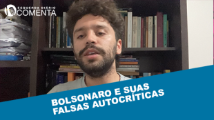&#127897;️ESQUERDA DIÁRIO COMENTA | Bolsonaro e suas falsas “autocríticas” - YouTube