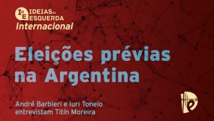 [PODCAST] Internacional - Eleições prévias na Argentina