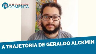 &#127897;️ESQUERDA DIÁRIO COMENTA | A trajetória de Geraldo Alckmin - YouTube