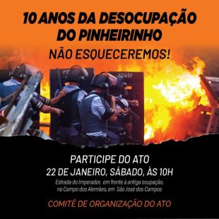Há 10 anos de Pinheirinho, massacre do PSDB de Alckmin. Não esqueceremos! 