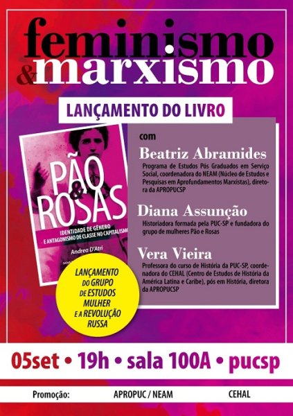 Lançamento do livro “Pão e Rosas” na PUC–SP, um importante debate sobre Feminismo e Marxismo