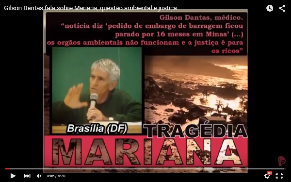 Gilson Dantas fala sobre Mariana, questão ambiental e justiça