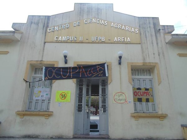 Universidade Federal da Paraíba ocupada por estudantes: A radicalidade no campus da Areia dá o tom