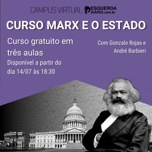 Curso “Marx e o Estado” no Campus Virtual de Esquerda Diário